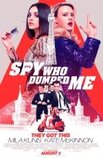 The Spy Who Dumped Me Movie