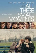 All These Small Moments Movie