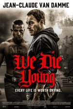 We Die Young Movie