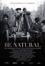 Be Natural: The Untold Story Of Alice Guy-Blaché poster