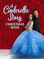 A Cinderella Story: Christmas Wish Movie