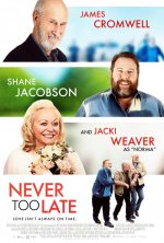 Never Too Late Movie