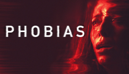 Phobias movie image 580222