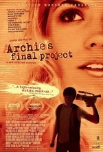 Archie's Final Project Movie