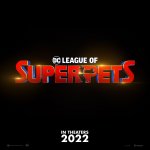DC League of Super-Pets Movie posters