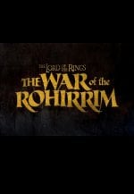 The Lord of the Rings: The War of the Rohirrim poster Movie Poster
