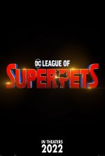 DC League of Super-Pets Movie posters