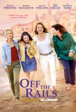 Off the Rails Movie