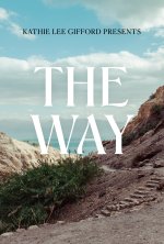Kathie Lee Gifford Presents: The Way poster