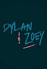 Dylan & Zoey poster