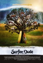 Surfer, Dude Movie