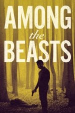 Among The Beasts poster