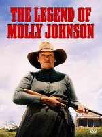 The Legend of Molly Johnson Movie