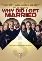 Tyler Perry's Why Did I Get Married? poster