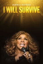 Gloria Gaynor: I Will Survive Movie