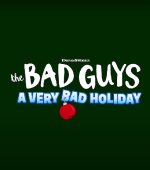 The Bad Guys: A Very Bad Holiday Movie posters