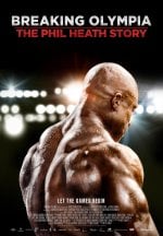 Breaking Olympia: The Phil Heath Story poster