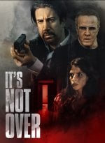 It’s Not Over poster