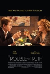 The Trouble With The Truth poster