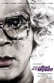 Tyler Perry's I Can Do Bad All by Myself movie poster