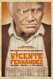 The Man Who Shook the Hand of Vicente Fernandez movie poster