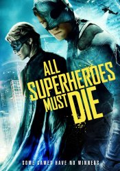 All Superheroes Must Die movie poster