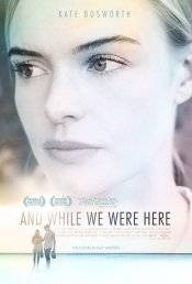 And While We Were Here movie poster