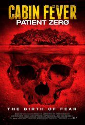 Cabin Fever: Patient Zero movie poster