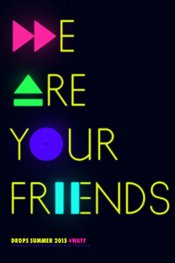 We Are Your Friends movie poster