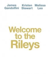 Welcome to the Rileys poster