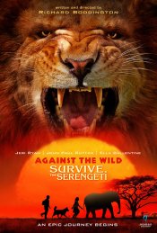 Against The Wild 2: Survive The Serengeti movie poster