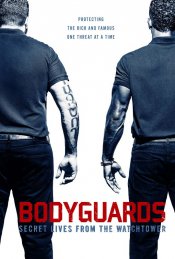 Bodyguards: Secret Lives From The Watchtower movie poster