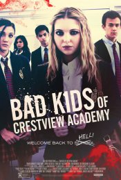 Bad Kids of Crestview Academy movie poster