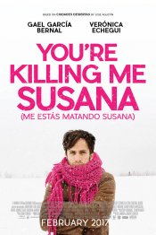 You’re Killing Me Susana movie poster