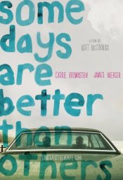Some Days Are Better than Others poster