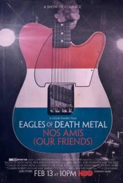Eagles of Death Metal: Nos Amis movie poster