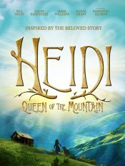 Heidi: Queen of the Mountain movie poster