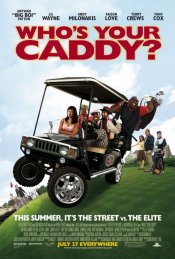 Who's Your Caddy? movie poster