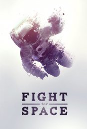 Fight for Space movie poster