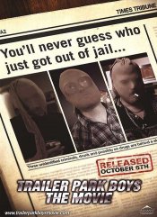 Trailer Park Boys: The Movie movie poster