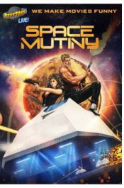 RiffTrax Live: Space Mutiny poster