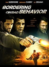 Bordering on Bad Behavior poster
