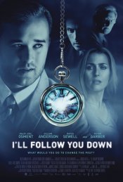 I’ll Follow You Down movie poster
