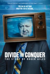 Divide and Conquer: The Story of Roger Ailes movie poster