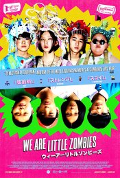 We Are Little Zombies movie poster