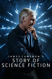 James Cameron's Story of Science Fiction movie poster