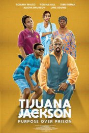 Tijuana Jackson: Purpose Over Prison poster
