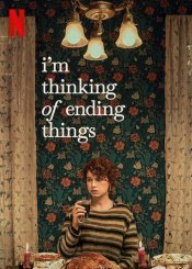 I'm Thinking of Ending Things movie poster