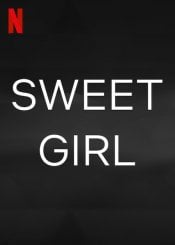 Sweet Girl poster