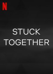 Stuck Together poster